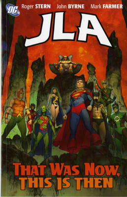Book cover for JLA: That Was Now, This is Then