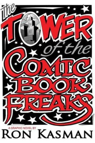 Cover of The Tower of the Comic Book Freaks