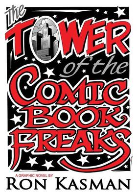 Book cover for The Tower of the Comic Book Freaks