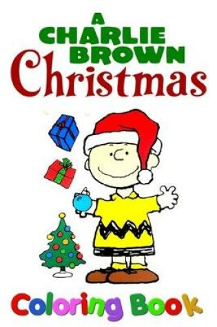 Cover of A Charlie Brown Christmas Coloring Book