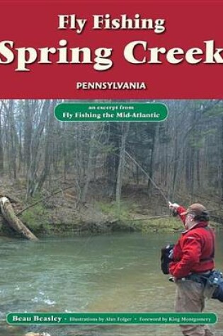Cover of Fly Fishing Spring Creek, Pennsylvania