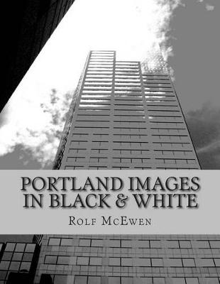 Book cover for Portland Images in Black & White