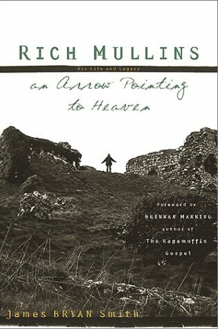 Cover of Rich Mullins: His Life and Legacy