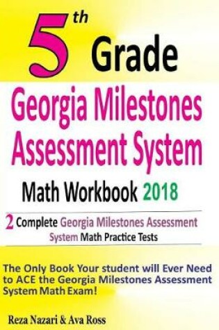 Cover of 5th Grade Georgia Milestones Assessment System Math Workbook 2018
