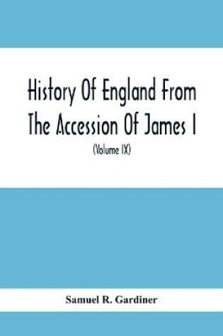 Cover of History Of England From The Accession Of James I. To The Outbreak Of The Civil War 1603-1642 (Volume Ix) 1639-1641