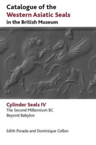 Cover of Catalogue of the Western Asiatic Seals in the British Museum (Volume 4)