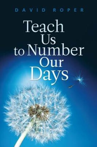 Cover of Teach Us to Number Our Days