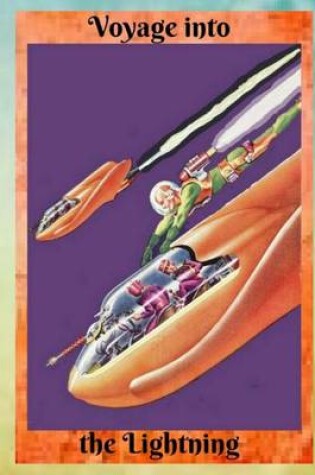 Cover of Voyage Into the Lightning