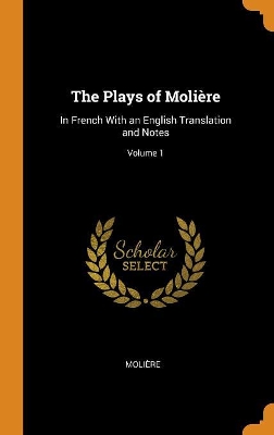 Book cover for The Plays of Molière
