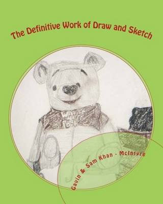 Book cover for The Definitive Work of Draw and Sketch