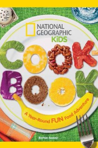Cover of National Geographic Kids Cookbook