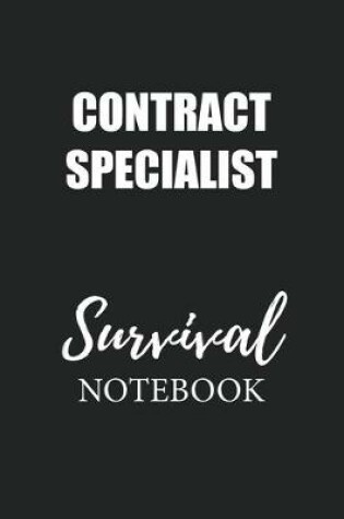 Cover of Contract Specialist Survival Notebook