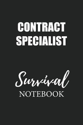 Book cover for Contract Specialist Survival Notebook