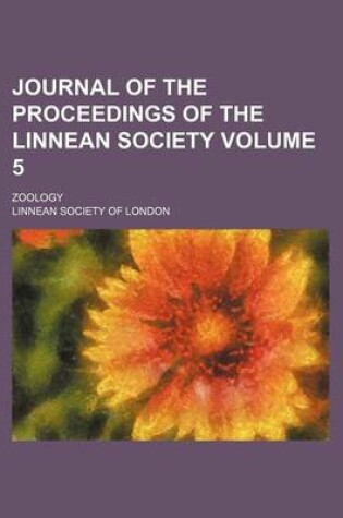 Cover of Journal of the Proceedings of the Linnean Society; Zoology Volume 5