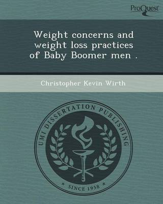 Book cover for Weight Concerns and Weight Loss Practices of Baby Boomer Men