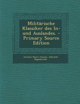 Book cover for Militarische Klassiker Des In- Und Auslandes. - Primary Source Edition