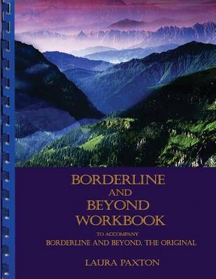 Book cover for Borderline and Beyond Workbook- To Accompany Borderline and Beyond, the Original