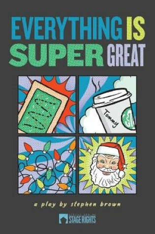 Cover of Everything Is Super Great