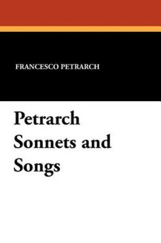Cover of Petrarch Sonnets and Songs
