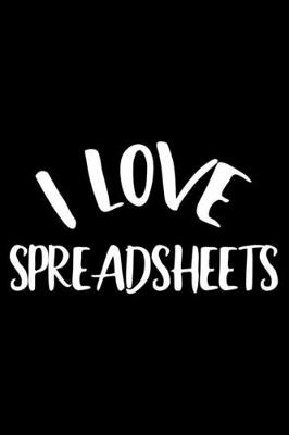 Book cover for I Love Spreadsheets