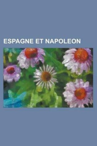 Cover of Espagne Et Napoleon