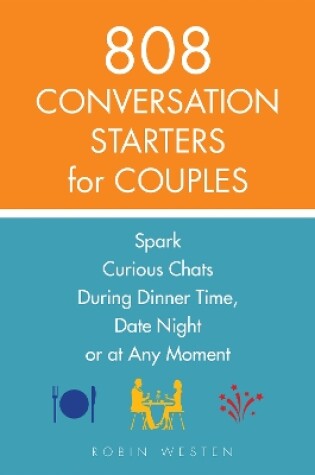 Cover of 808 Conversation Starters For Couples