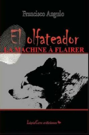 Cover of La Machine � Flairer