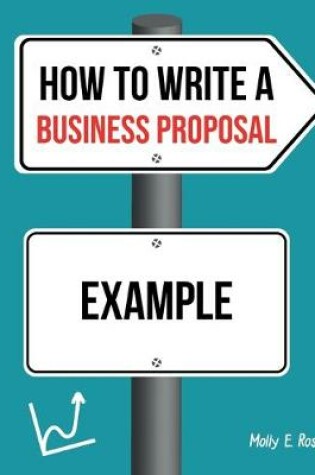 Cover of How To Write A Business Proposal Example