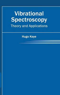 Cover of Vibrational Spectroscopy: Theory and Applications