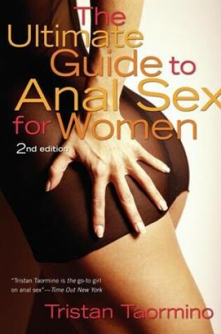 Cover of Ultimate Guide to Anal Sex for Women