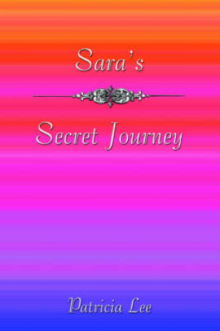 Cover of Sara's Secret Journey