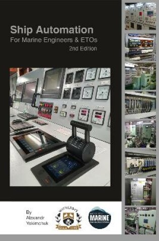 Cover of Ship Automation for Marine Engineers and ETOs - 2nd Edition