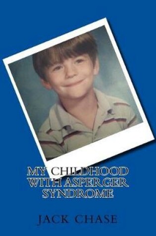 Cover of My Childhood with Asperger Syndrome