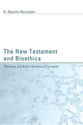 Cover of The New Testament and Bioethics