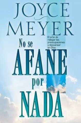 Cover of No Se Afane Por NADA - Pocket Book