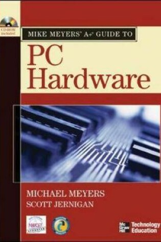 Cover of Mike Meyers' A+ Guide to PC Hardware