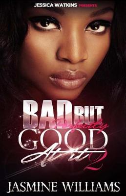 Book cover for Bad, But Perfectly Good At It 2