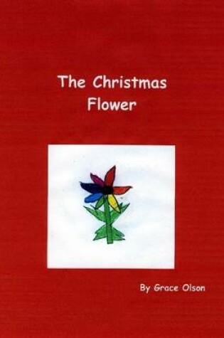 Cover of The Christmas Flower