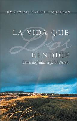 Book cover for La Vida Que Dios Bendice