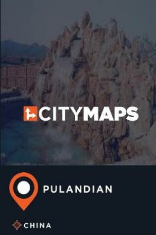 Cover of City Maps Pulandian China