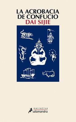 Book cover for Acrobacia de Confucio, La
