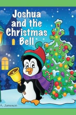 Cover of Joshua and the Christmas Bell (Personalized Books for Children)