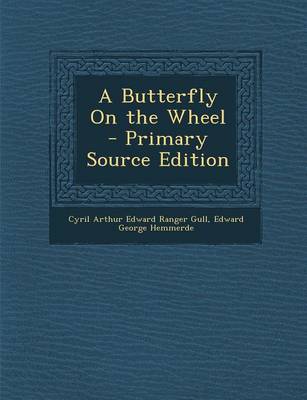 Book cover for A Butterfly on the Wheel - Primary Source Edition