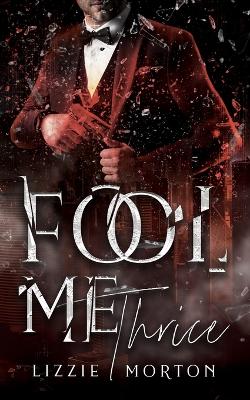 Book cover for Fool Me Thrice