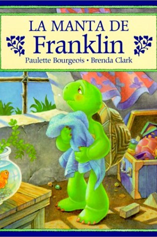 Cover of La Manta de Franklin (Franklin's Blanket)