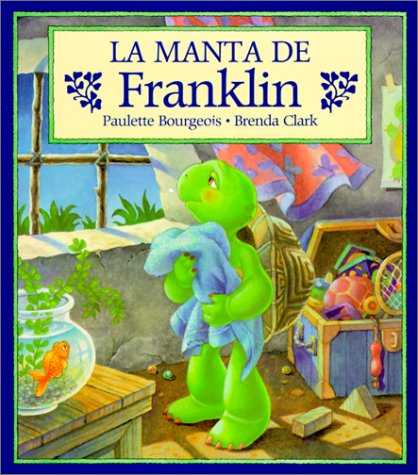 Book cover for La Manta de Franklin (Franklin's Blanket)