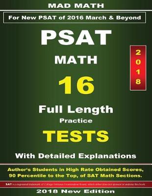 Book cover for 2018 New PSAT Math 16 Tests