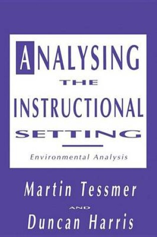 Cover of Analysing the Instructional Setting: A Guide for Course Designers