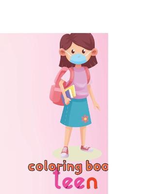 Book cover for Mindfulness Back to school Coloring Book Teen