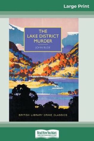 Cover of The Lake District Murder (16pt Large Print Edition)